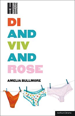 eBook (epub) Di and Viv and Rose de Amelia Bullmore