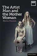 E-Book (epub) The Artist Man and the Mother Woman von Morna Pearson