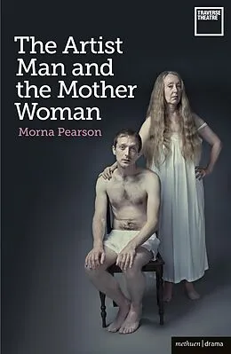 E-Book (epub) The Artist Man and the Mother Woman von Morna Pearson