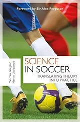 Kartonierter Einband Science in Soccer von Dr Warren Gregson, Dr Martin Littlewood