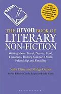 E-Book (epub) The Arvon Book of Literary Non-Fiction von Sally Cline, Midge Gillies