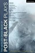 E-Book (epub) The Methuen Drama Book of Post-Black Plays von Eisa Davis, Christina Anderson, Marcus Gardley