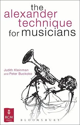 E-Book (epub) The Alexander Technique for Musicians von Judith Kleinman, Peter Buckoke