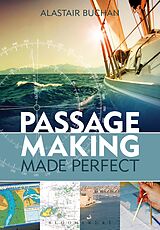 eBook (epub) Passage Making Made Perfect de Alastair Buchan