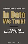 E-Book (epub) In Data We Trust von Lars Luck, Bjorn Bloching, Thomas Ramge