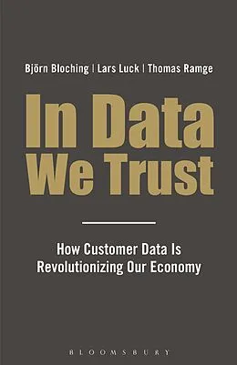 E-Book (pdf) In Data We Trust von Lars Luck, Bjorn Bloching, Thomas Ramge