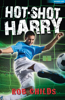 eBook (epub) Hot-Shot Harry de Rob Childs
