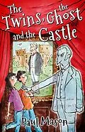 E-Book (epub) The Twins, the Ghost and the Castle von Paul Mason