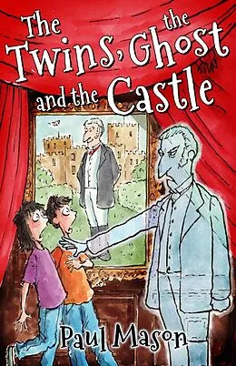 E-Book (epub) The Twins, the Ghost and the Castle von Paul Mason