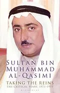 E-Book (epub) Taking the Reins von Sultan Bin Muhammad Al-Qasimi