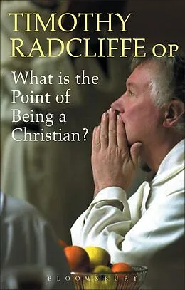 E-Book (epub) What is the Point of Being a Christian? von Timothy Radcliffe