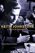 E-Book (epub) Keith Johnstone von Theresa Robbins Dudeck