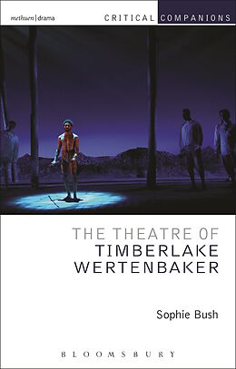 E-Book (epub) The Theatre of Timberlake Wertenbaker von Sophie Bush