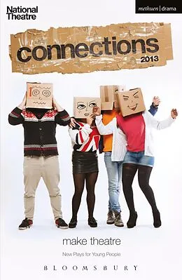 E-Book (pdf) National Theatre Connections 2013 von Howard Brenton, Anya Reiss, Jim Cartwright