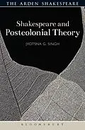 E-Book (pdf) Shakespeare and Postcolonial Theory von Jyotsna G. Singh