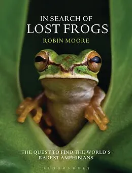 E-Book (epub) In Search of Lost Frogs von Robin Moore