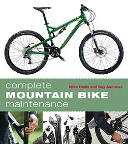 E-Book (pdf) Complete Mountain Bike Maintenance von Mike Davis, Guy Andrews