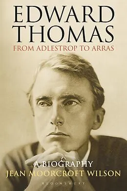 E-Book (epub) Edward Thomas: from Adlestrop to Arras von Jean Moorcroft Wilson