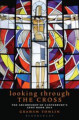 eBook (pdf) Looking Through the Cross de Graham Tomlin