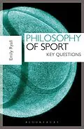 E-Book (epub) Philosophy of Sport von Emily Ryall