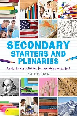 E-Book (epub) Secondary Starters and Plenaries von Kate Brown