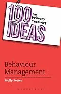 E-Book (epub) 100 Ideas for Primary Teachers: Behaviour Management von Molly Potter