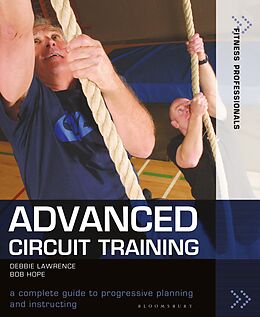 E-Book (epub) Advanced Circuit Training von Richard (Bob) Hope, Debbie Lawrence