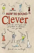 E-Book (epub) How to Sound Clever von Hubert Van Den Bergh