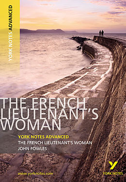 Couverture cartonnée The French Lieutenant's Woman: York Notes Advanced everything you need to catch up, study and prepare for and 2023 and 2024 exams and assessments de Michael Duffy