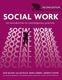 E-Book (pdf) Social Work von Kate Wilson, Gillian Ruch, Mark Lymbery