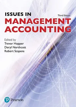 E-Book (pdf) Issues in Management Accounting e book von Trevor Hopper, Robert Scapens, Deryl Northcott