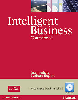 Couverture cartonnée Intelligent Business Intermediate Course Book with audio CD and de Tonya; Tullis, Graham Trappe