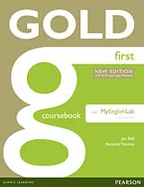 Kartonierter Einband Gold First New Edition Coursebook with FCE MyLab Pack von Jan Bell, Amanda Thomas