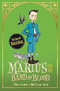 E-Book (epub) Marius and the Band of Blood von Christopher William Hill