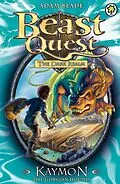 E-Book (epub) Beast Quest: Kaymon the Gorgon Hound von Adam Blade