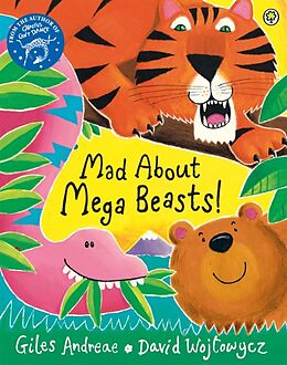 Couverture cartonnée Mad About Mega Beasts! de Giles Andreae