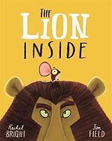 Kartonierter Einband The Lion Inside von Rachel Bright