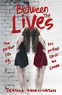 E-Book (epub) Between the Lives von Jessica Shirvington
