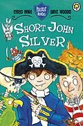E-Book (epub) Pocket Heroes: 1: Short John Silver von Chris Inns, Dave Woods