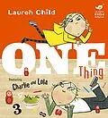 E-Book (epub) Charlie and Lola: One Thing von Lauren Child