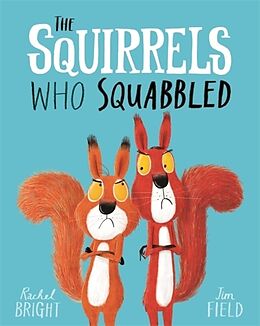 Kartonierter Einband The Squirrels Who Squabbled von Rachel Bright