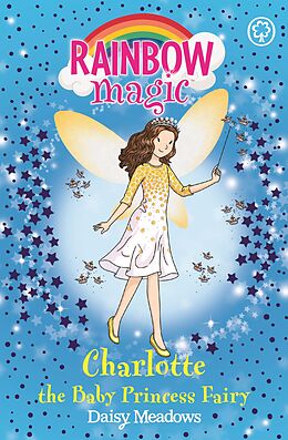 E-Book (epub) Charlotte the Baby Princess Fairy von Daisy Meadows