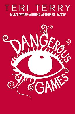 eBook (epub) Dangerous Games de Teri Terry