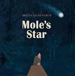 E-Book (epub) Mole's Star von Britta Teckentrup