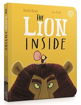 Reliure en carton The Lion Inside Board Book de Rachel Bright