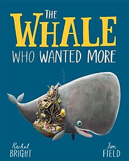 Kartonierter Einband The Whale Who Wanted More von Rachel Bright
