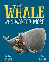 E-Book (epub) Whale Who Wanted More von Rachel Bright