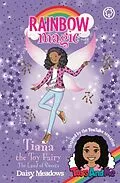E-Book (epub) Rainbow Magic: Tiana the Toy Fairy: The Land of Sweets von Daisy Meadows