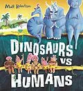 E-Book (epub) Dinosaurs vs Humans von Matt Robertson