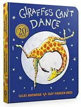 Kartonierter Einband Giraffes Can't Dance von Giles Andreae